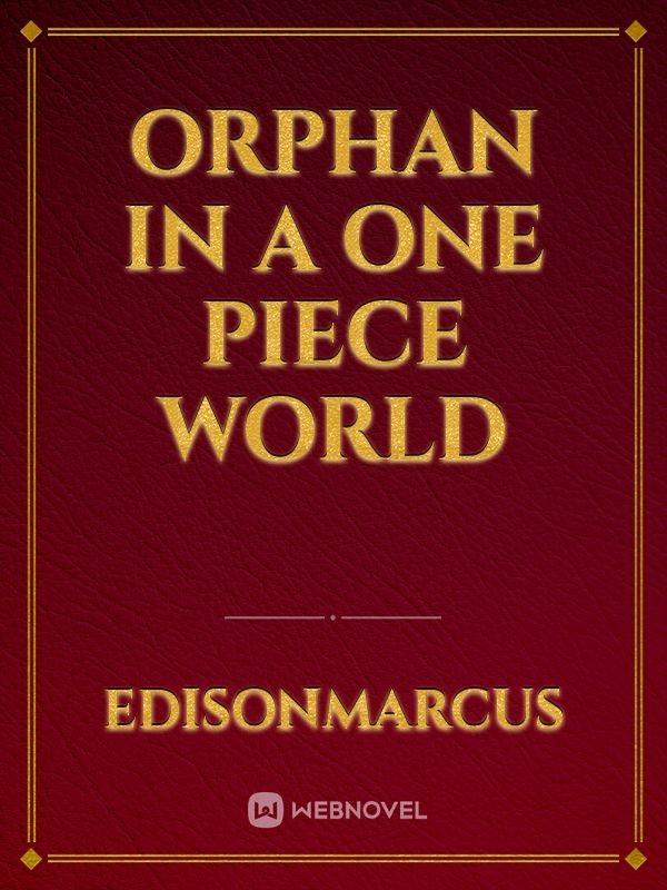 Orphan in a One Piece World Book