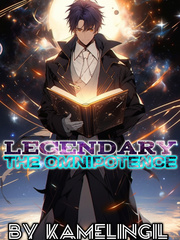 LEGENDARY: The Omnipotence Book