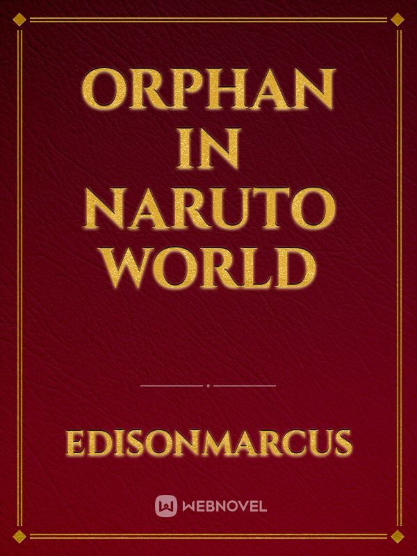 Orphan in Naruto World Book