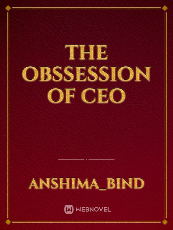 THE OBSSESSION OF CEO Book