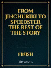 From Jinchuriki to speedster the rest of the story Book
