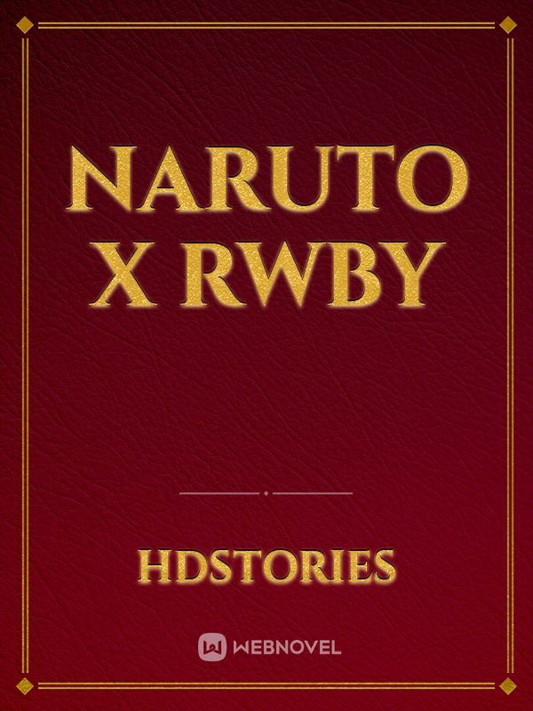 Naruto X RWBY