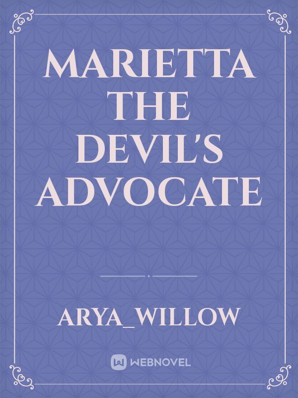 Marietta The Devil's Advocate