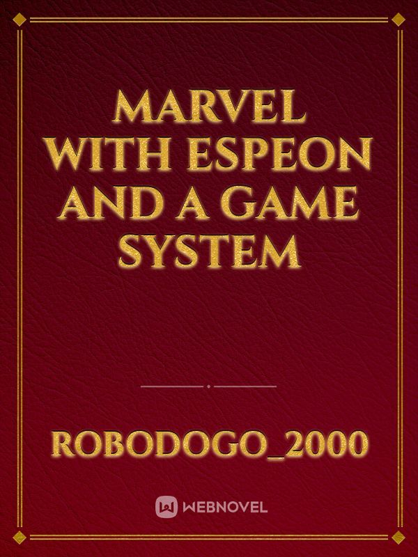 Marvel with Espeon and a Game System
