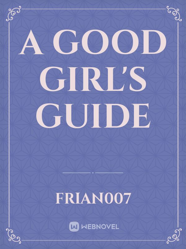 A Good Girl's Guide Book