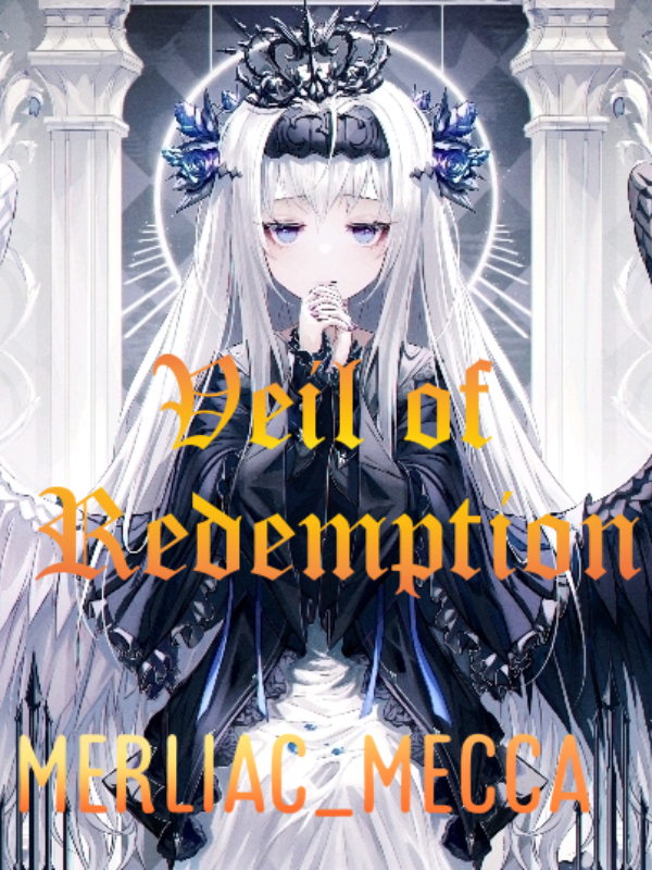 Veil of Redemption