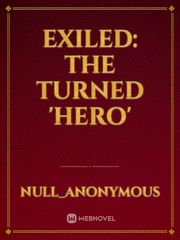 Exiled: The Turned 'Hero' Book
