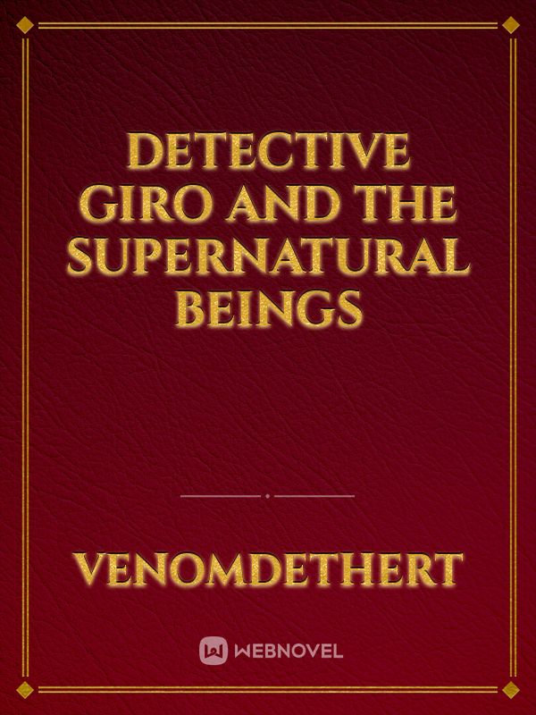Detective Giro and the Supernatural beings Book