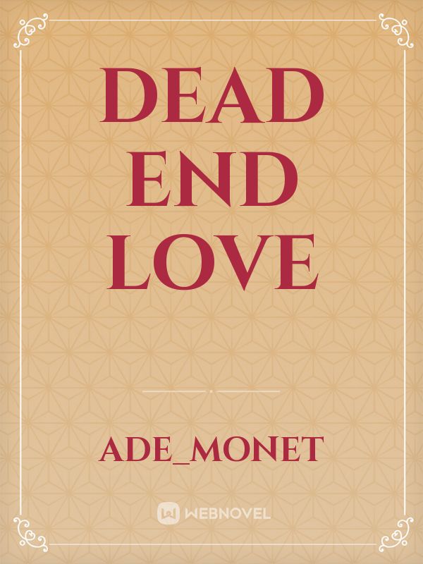 Dead end love Book