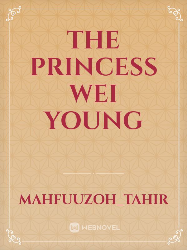 The Princess Wei Young Book