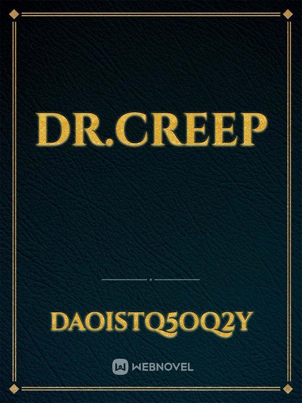 Dr.creep