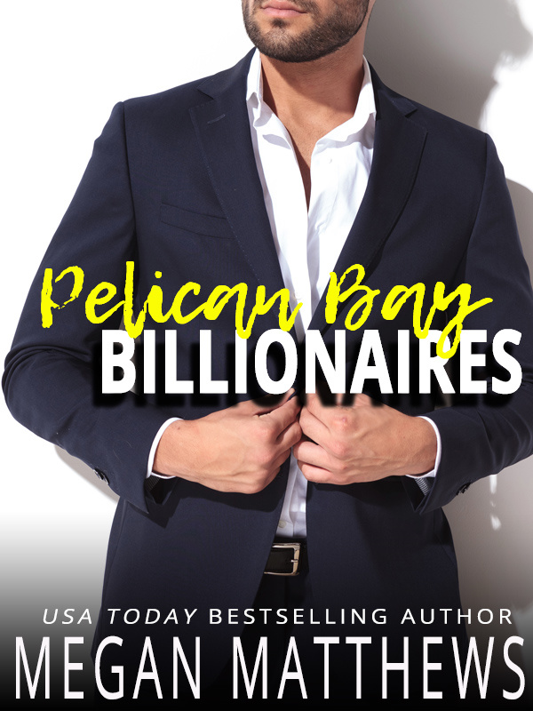 Pelican Bay Billionaires