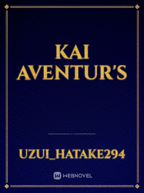 Kai aventur's Book