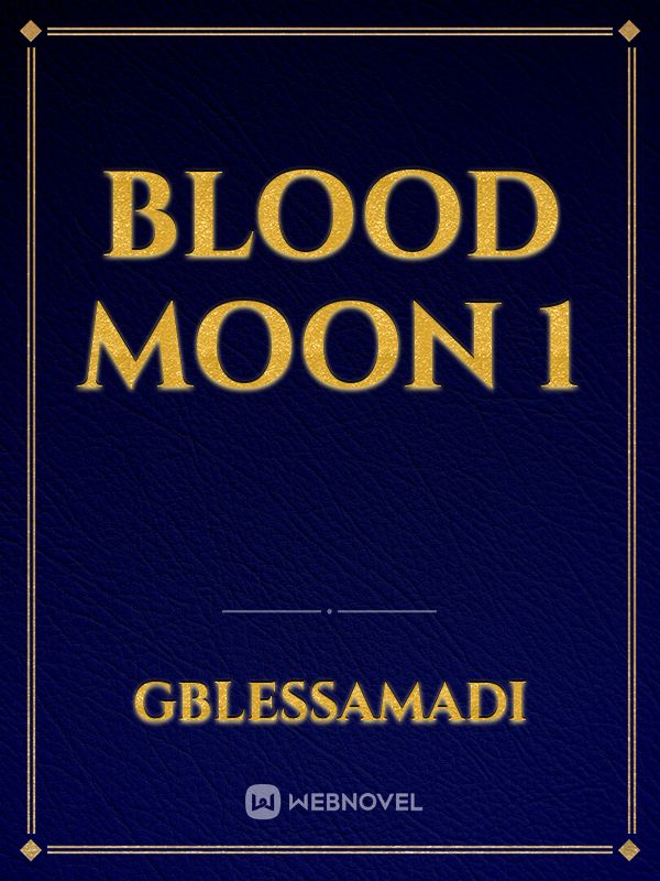 Blood Moon 1 Book