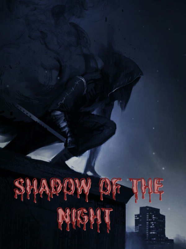 Shadow of The Night