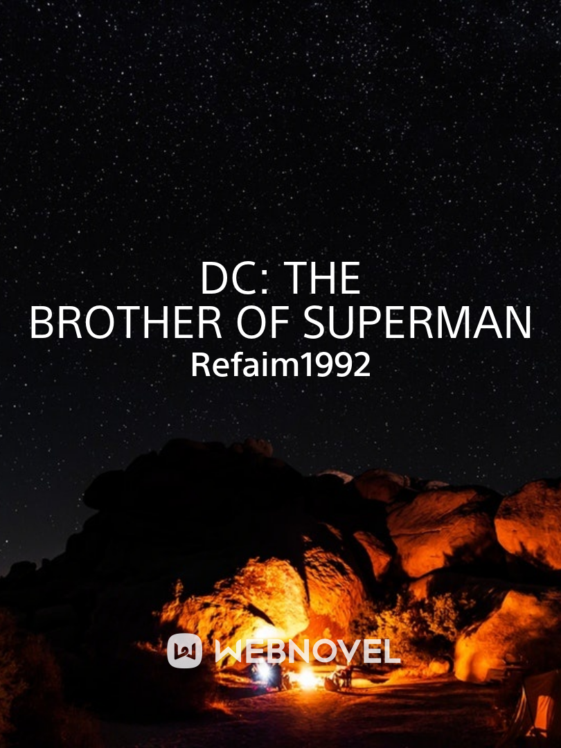 Dc: The Brother of Superman