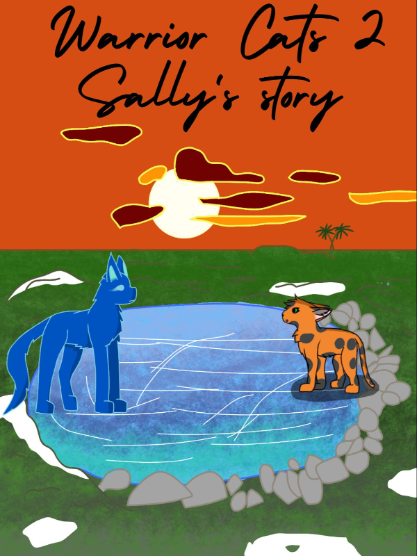 Warrior Cats 2 - Sally's story