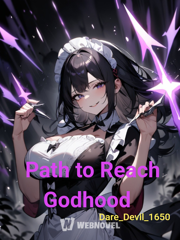 Path to Reach Godhood