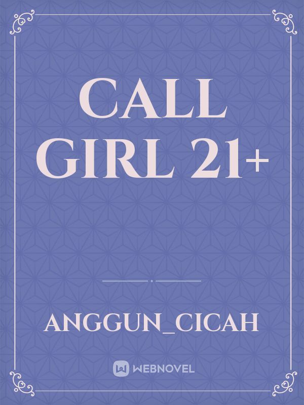 Call Girl 21+