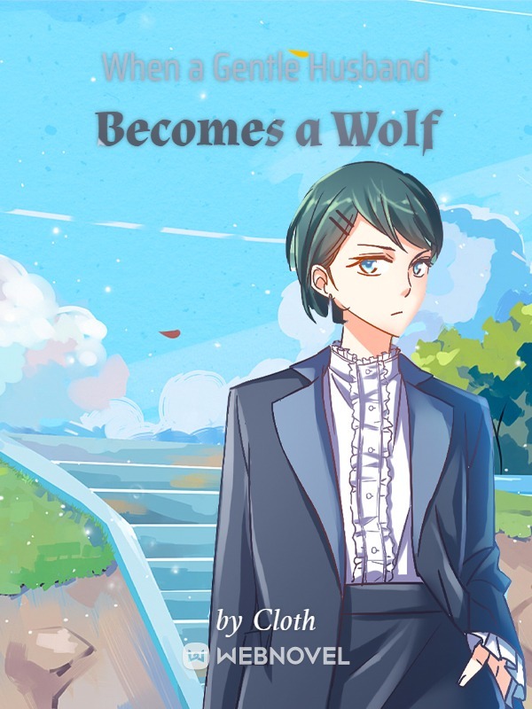 When a Gentle Husband Becomes a Wolf Book