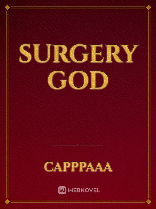 Surgery God