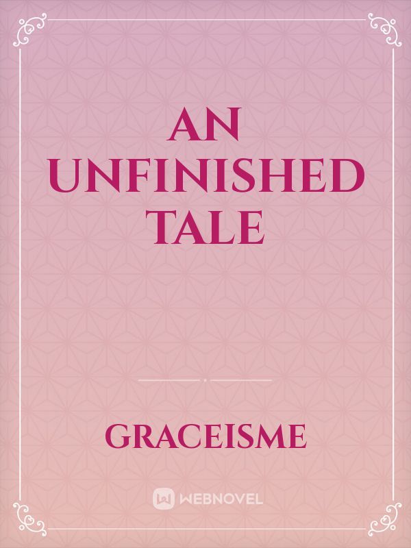 An Unfinished Tale Book