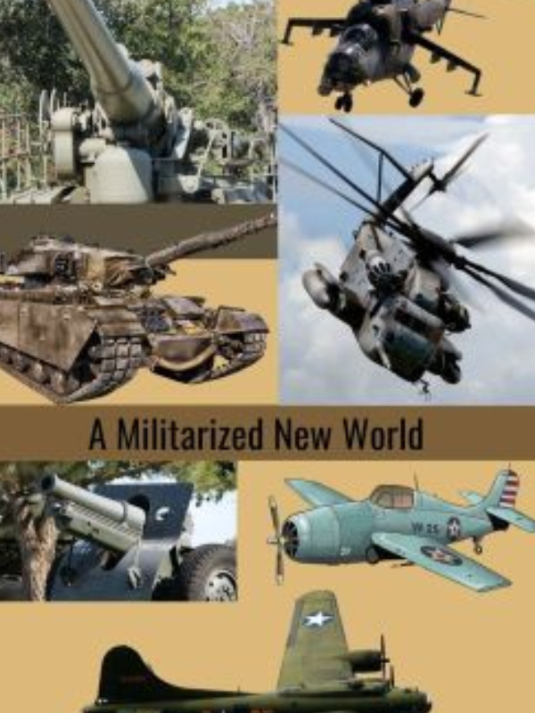 A Militarized New World
