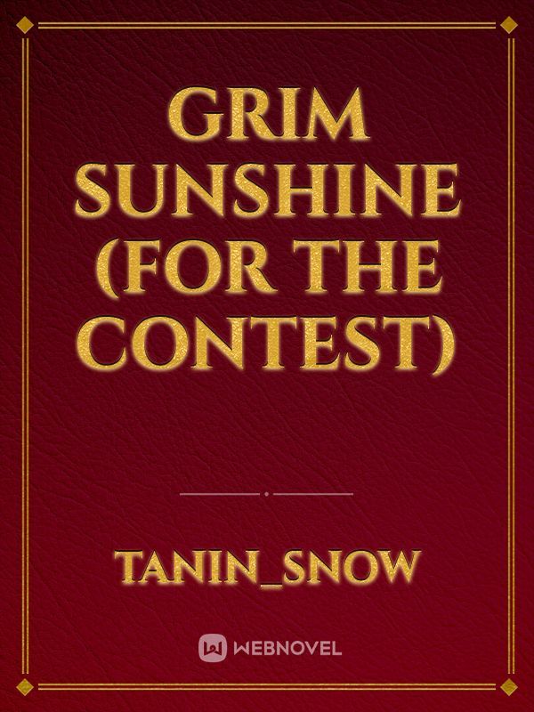Grim Sunshine (for the contest) Book