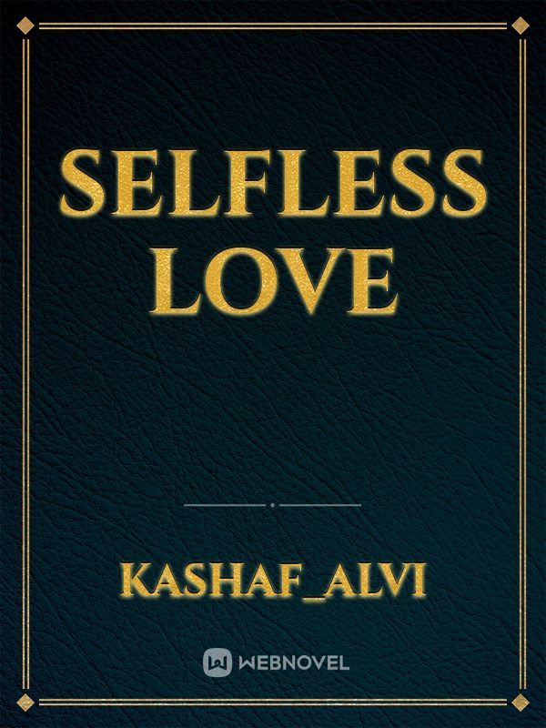 selfless love