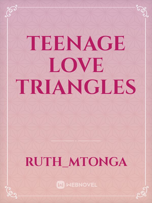 Teenage Love Triangles Book