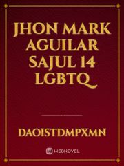 JHON MARK AGUILAR SAJUL 14 
LGBTQ Book