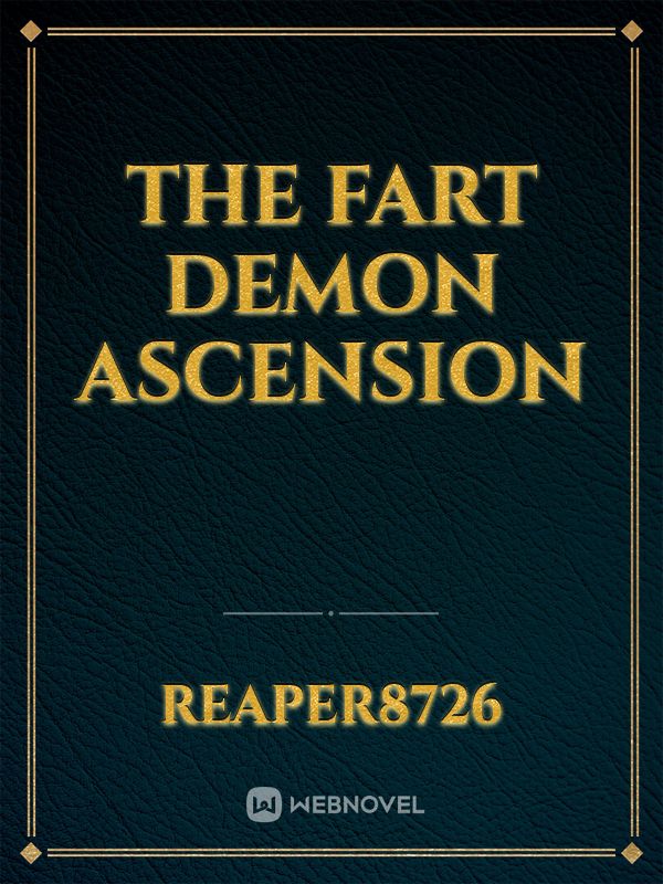 The fart demon ascension Book