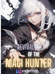 Revival Of The Magi Hunter Book
