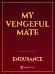 My vengeful mate Book
