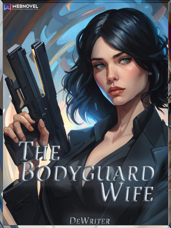 The Bodyguard Wife