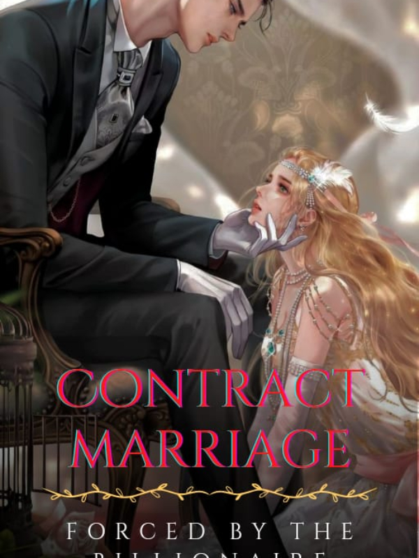 Contract Marriage: Forced By The Billionaire. Book