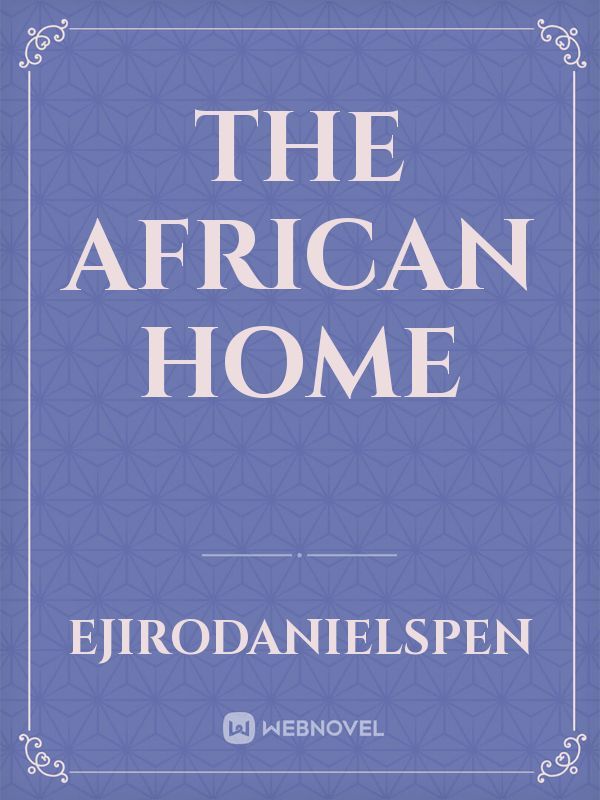 The African Home