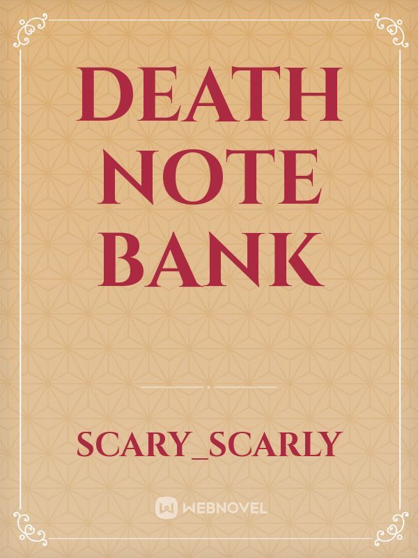 Death note bank