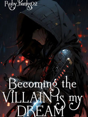 Becoming The Villain Is My Dream Book