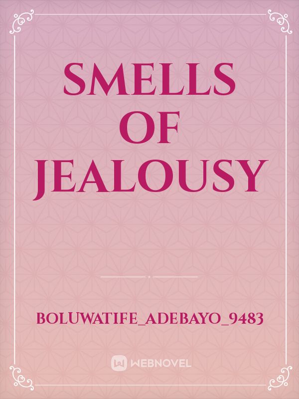 smells of Jealousy Book