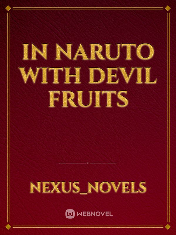 In Naruto with Devil fruits