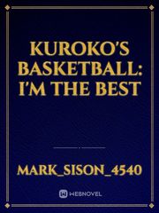 Kuroko's Basketball: I'm The Best Book