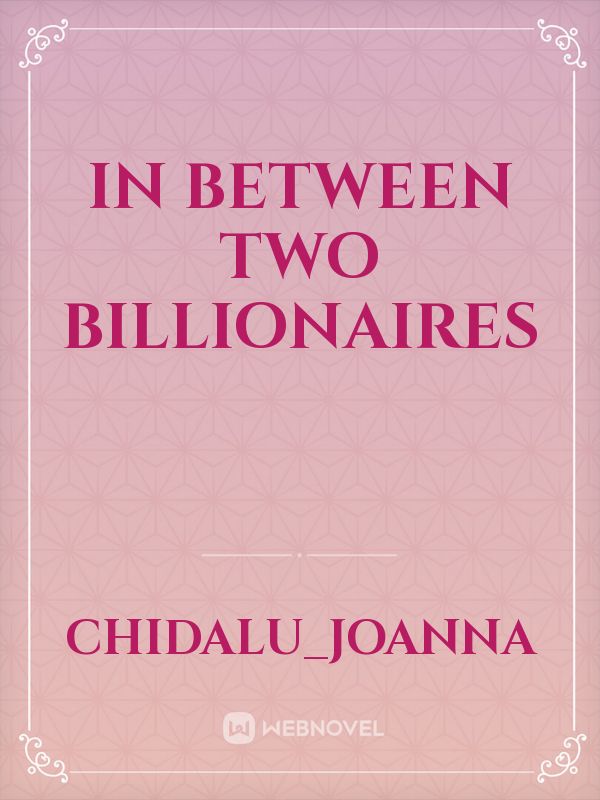 In between two billionaires