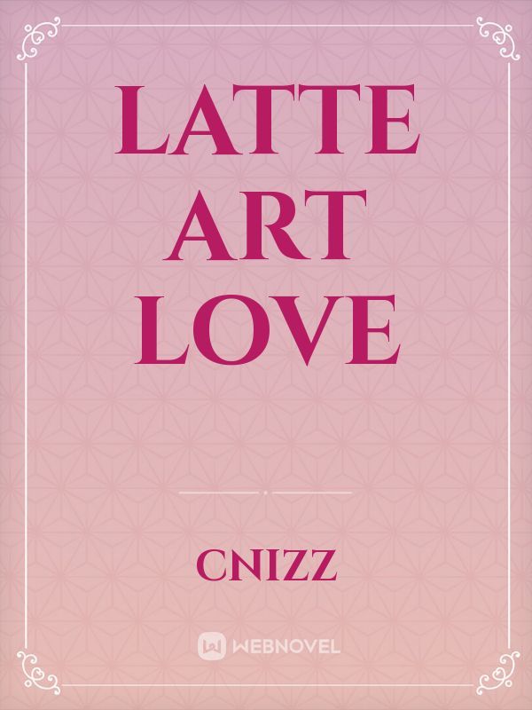 Latte Art Love