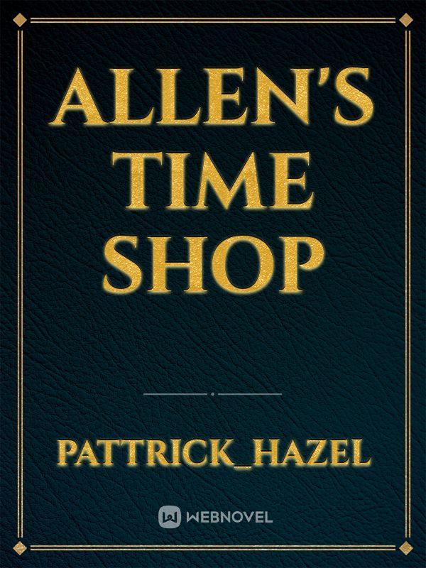 Allen's time shop