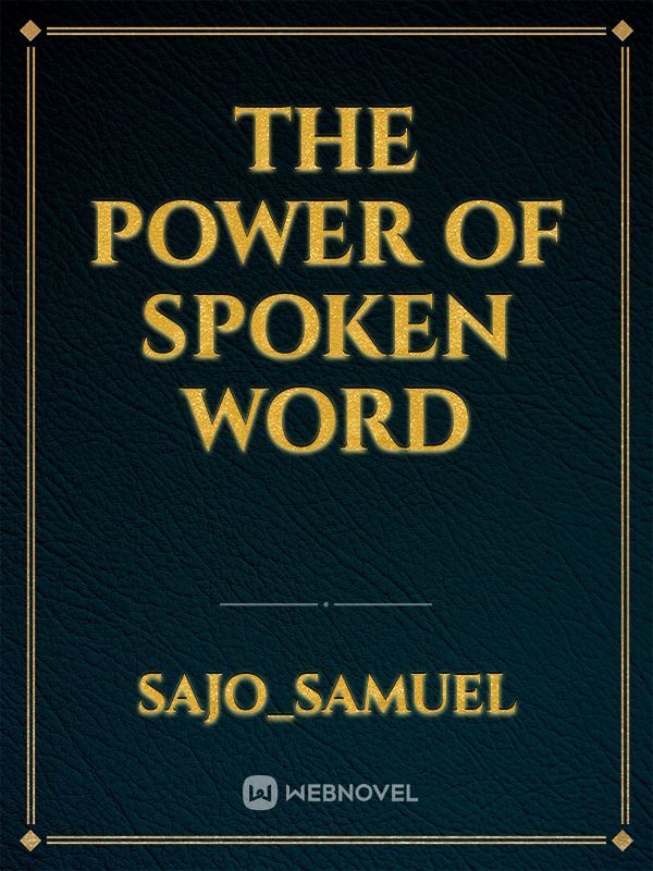 the power of spoken word