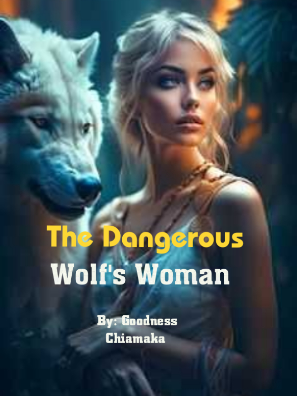 The Dangerous Wolf's Woman Book
