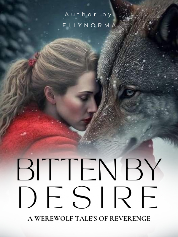 Bitten by Desire: A Werewolf Tale's of Reverenge