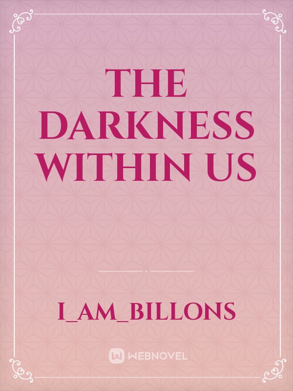 The darkness within us Book