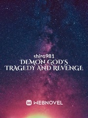 Demon God's Tragedy and Revenge Book